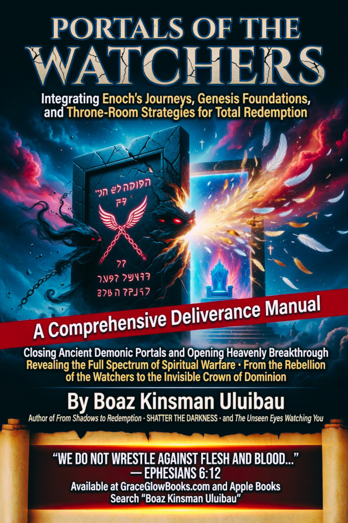1 - # 0.00001 A - Portals of the Watchers Integrating Enoch's Journeys, Genesis Foundations, and Throne-Room Strategies for Total Redemption