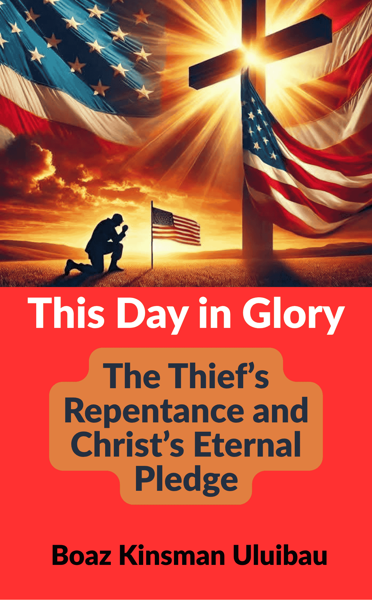 This Day in Glory: The Thief’s Repentance and Christ’s Eternal Pledge