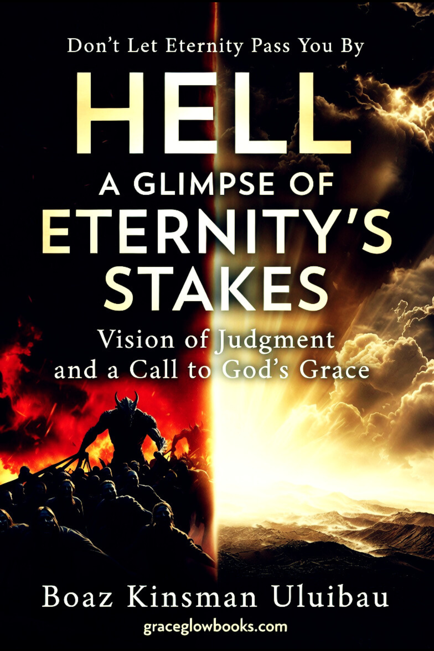 Vision of Judgment - Hell: A Glimpse of Eternity’s Stakes