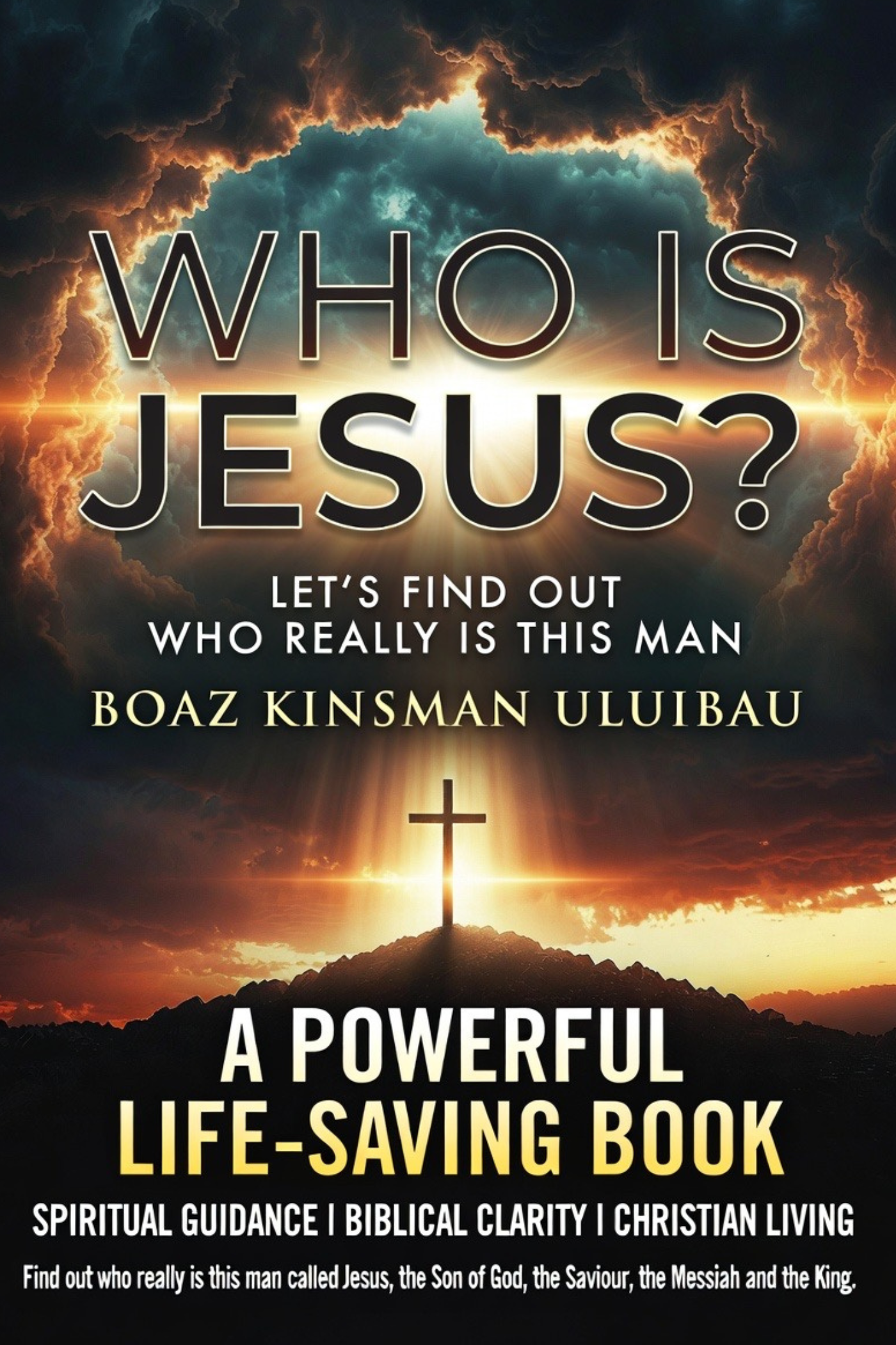 Who is Jesus? Let's Find Out Who Really Is This Man - Free Copy.