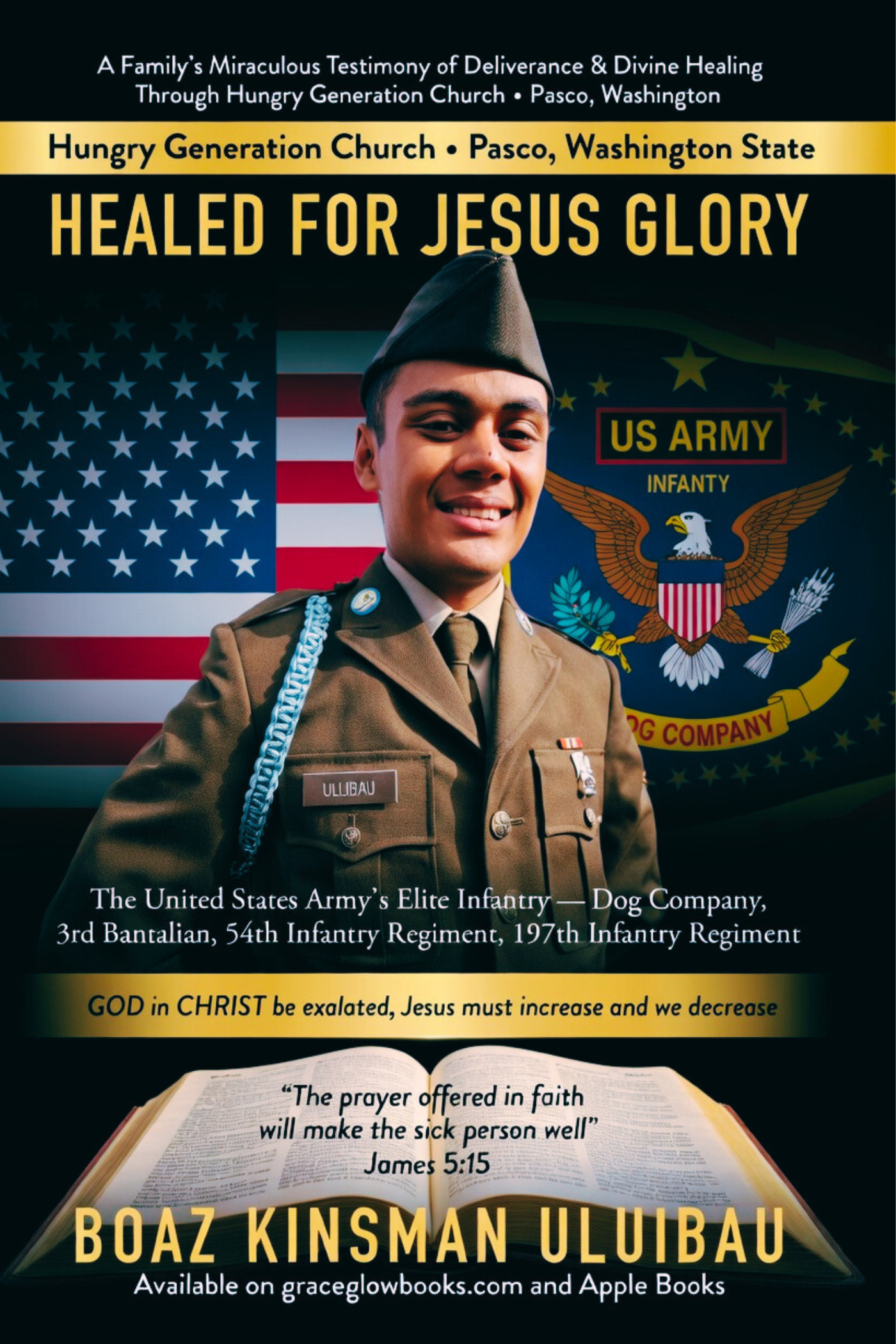 1 - #7 Seller: One Prayer Changed Everything: HEALED FOR HIS GLORY; A Family’s Miraculous Testimony of Deliverance & Divine Healing Through Hungry Generation Church • Pasco, Washington
