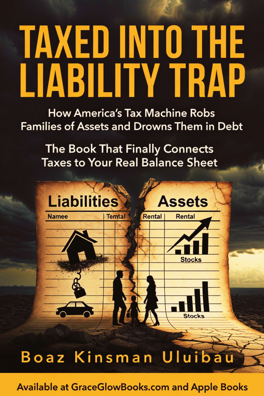 1 - #0.1 - Taxed Into the Liability Trap: How America’s Tax Machine Robs Families of Assets and Drowns Them in Debt