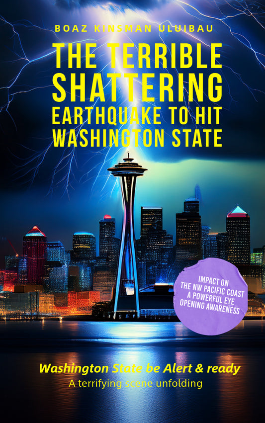 The Terrible Shattering Earthquake to Hit Washington State