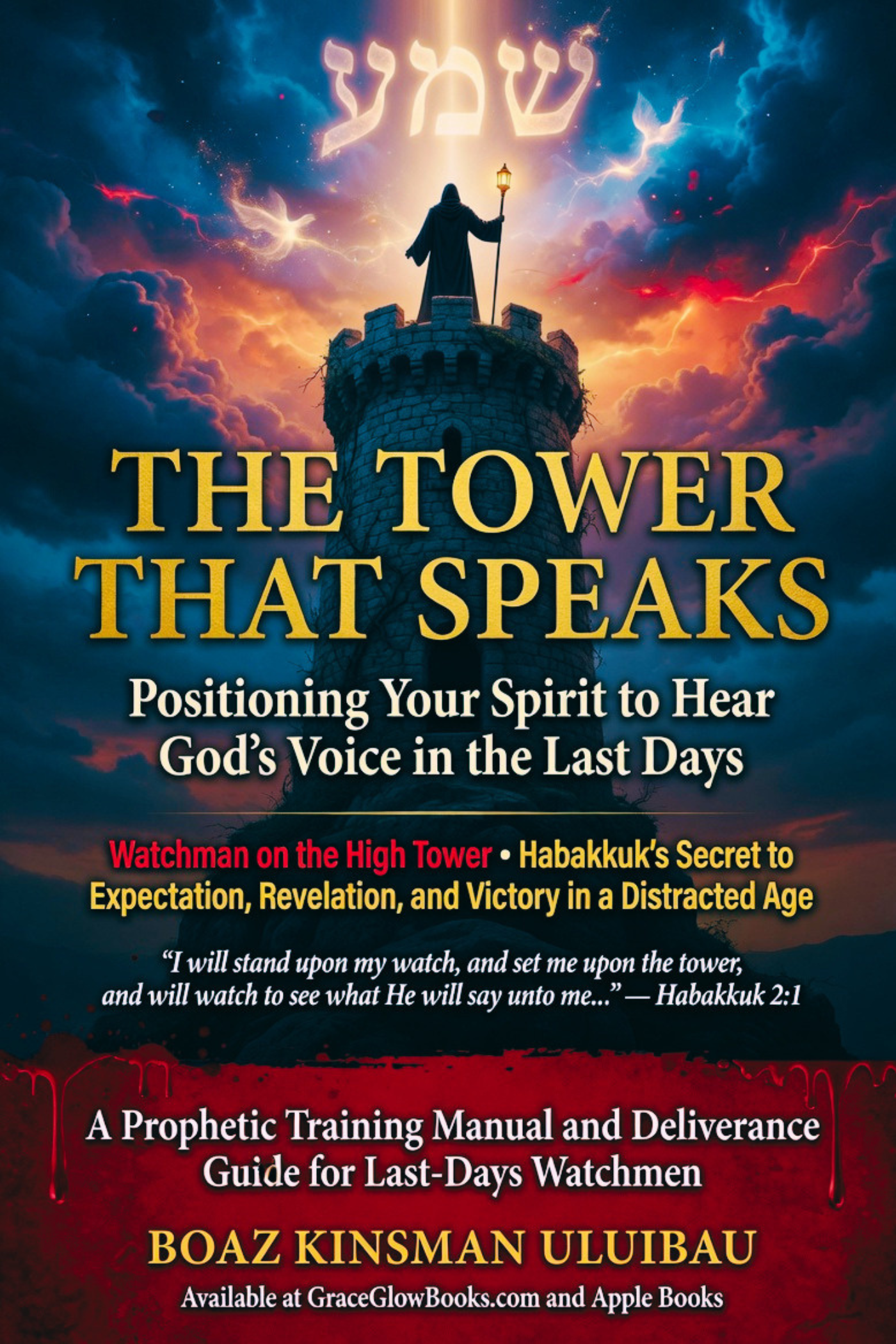 1 - # 0.000001 A - The Tower That Speaks: Positioning Your Spirit to Hear God’s Voice in the Last Days