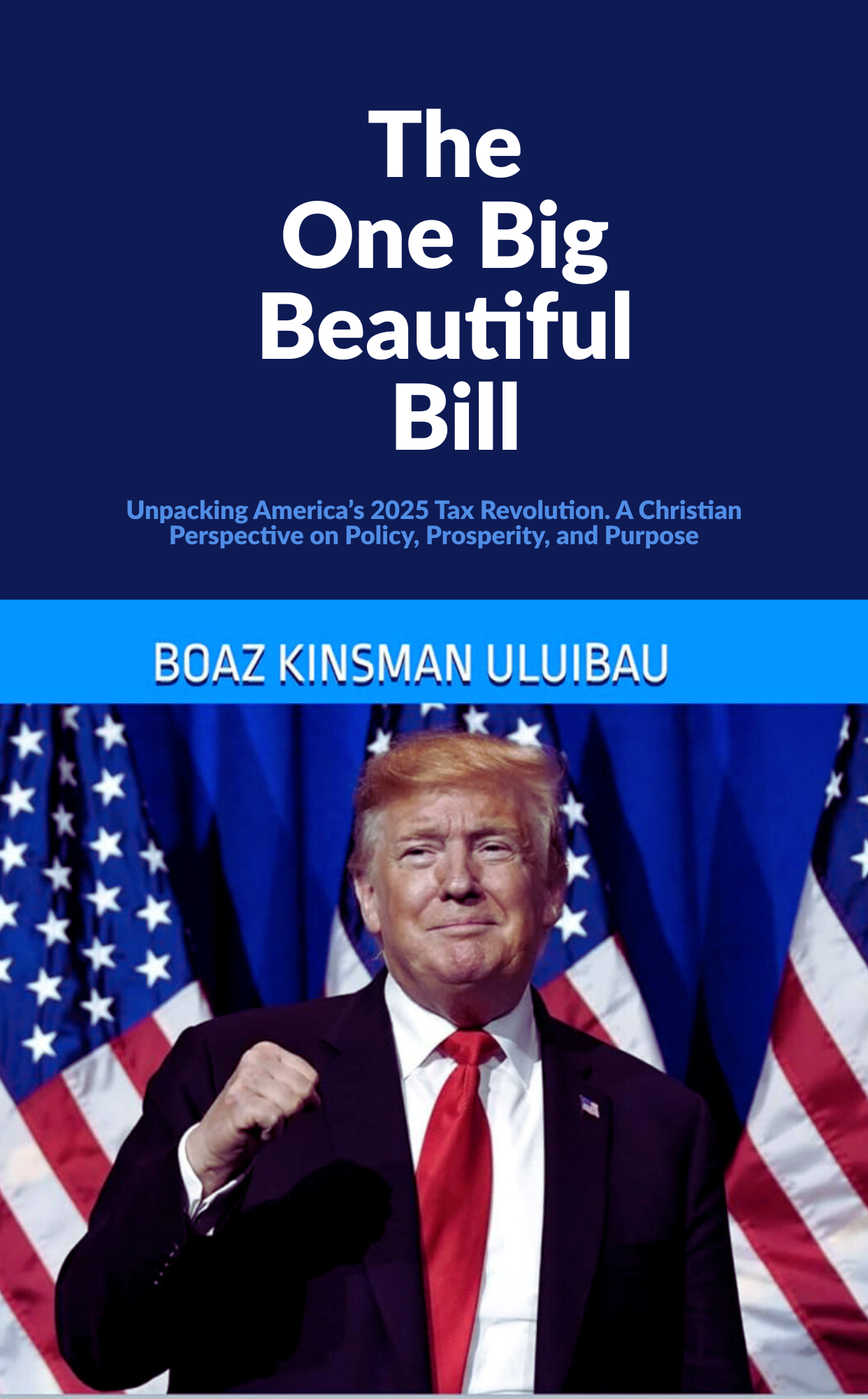 The One Big Beautiful Bill: Unpacking America’s 2025 Tax Revolution