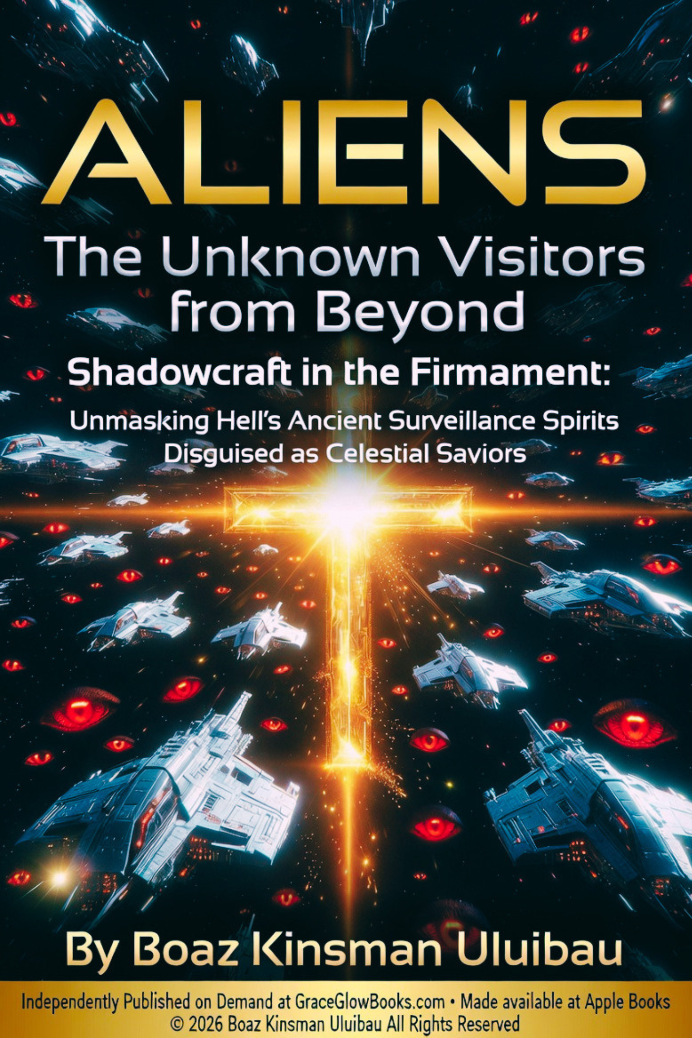 1 - #0.1 - ALIENS: The Unknown Visitors from Beyond Shadowcraft in the Firmament